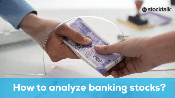 Stocktalk how to analyze banking stocks