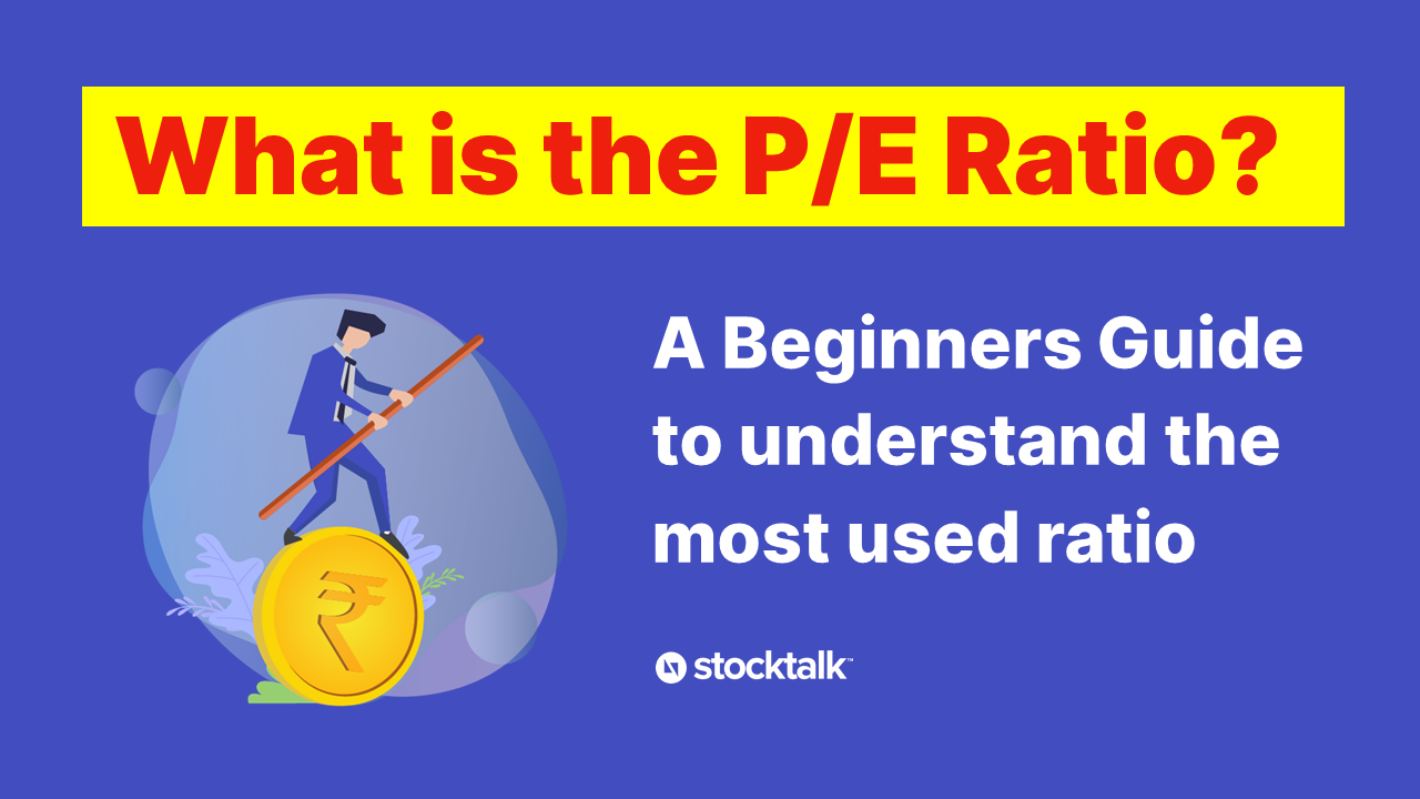 Stocktalk what is the pe ratio